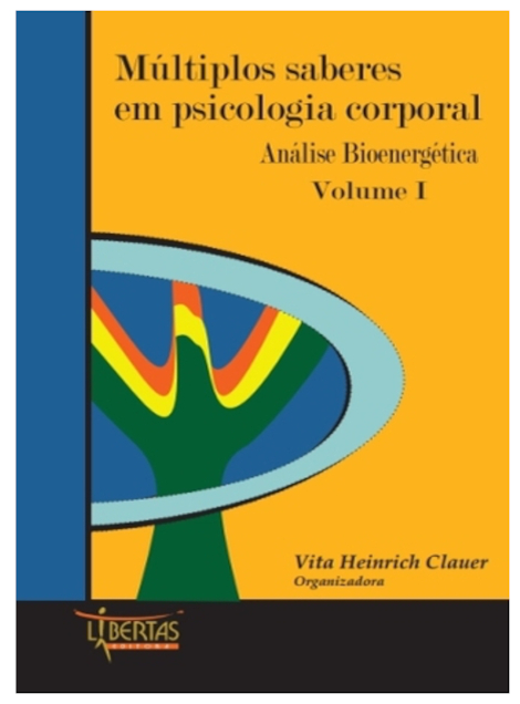 Múltiplos saberes em psicologia corporal AB - Volume 1 [PT]